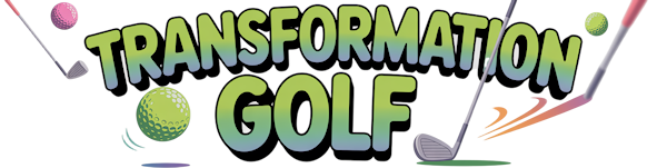Transformation Golf