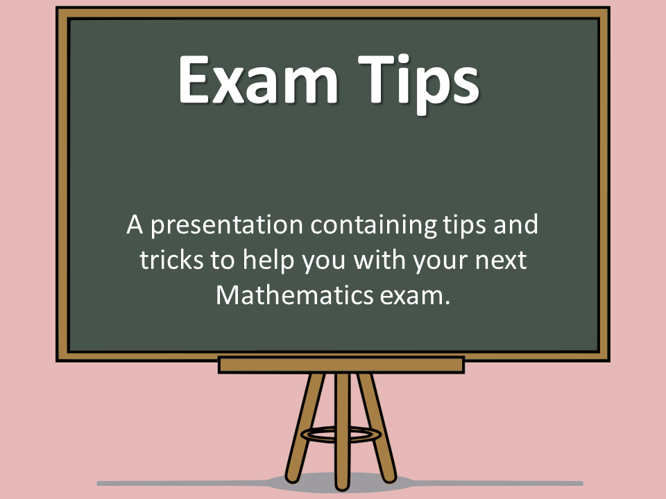 Exam Tips